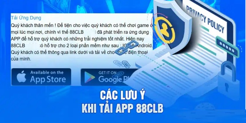 Hội viên cần lưu ý một số vấn đề quan trọng để tải app một cách an toàn